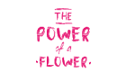 The Power of a Flower